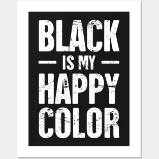 Black Is My Happy Color | Funny Goth Design Posters and Art